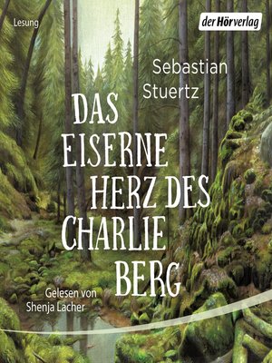 cover image of Das eiserne Herz des Charlie Berg